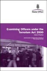 Examining Officers under the Terrorism Act 2000: Code of Practice