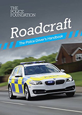 Roadcraft: The Police Drivers Handbook (2020 edition)