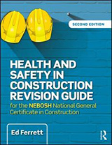 Health and Safety in Construction Revision Guide (2nd Edition)