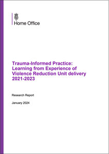 Trauma-Informed Practice: Learning from Experience of Violence Reduction Unit delivery 2021-2023