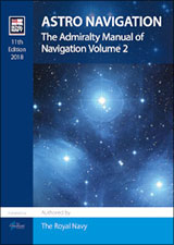 The Admiralty Manual of Navigation Vol 2: Astro Navigation