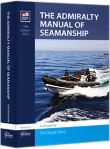 The Admiralty Manual of Seamanship 13th Edition