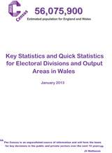 Census 2011: Key Statistics and Quick Statistics for Electoral Divisions and Output Areas in Wales: January 2013 