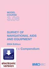Navigational Aids and Equipment Survey, 2004 Edition (Model Course 3.08) e-book (PDF Download)