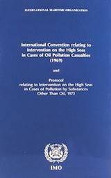 International Convention Relating to Intervention on the High Seas in Cases of Oil Pollution Casualties,1969 (1977 Edition)