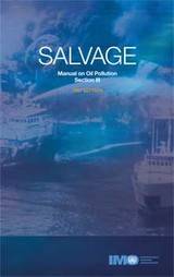 Manual on Oil Pollution - Section III Salvage, 1997 Edition