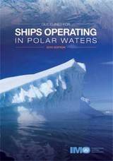 Ships Operating in Polar Waters Guidelines, 2010 Edition