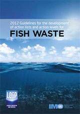 Guidelines for Fish Waste, 2013 Edition