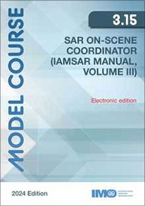 SAR On Scene Coordinator (IAMSAR Volume III), 2024 Edition (Model Course 3.15) e-book (e-Reader)