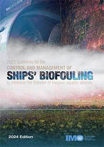 Guidelines for the Control and Management of Ships Biofouling, 2024 Edition e-book (e-Reader)