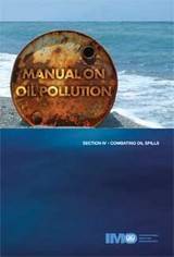 Manual on Oil Pollution - Section IV, 2005 Edition