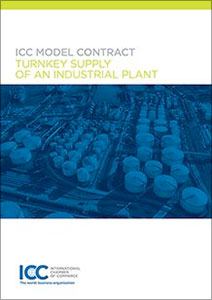 ICC Model Contract - Turnkey Supply of an Industrial Plant