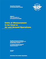 ICAO Annex 5 - Units of Measurement to be Used in Air and Ground Operations 5th Edition