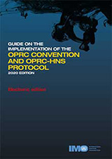 OPRC Convention & OPRC-HNS Protocol Guide to Implementation, 2020 Edition e-book (e-Reader download)