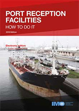 Port Reception Facilities - How to do it, 2016 Edition e-Book (e-Reader Download)