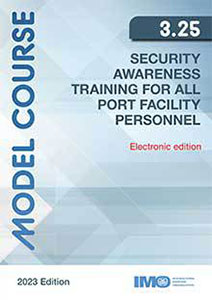 Security Awareness Training for All Port Facility Personnel, 2023 Edition (Model course 3.25) e-book (e-Reader)