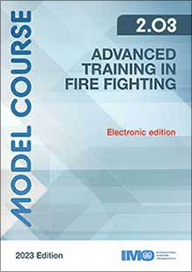Advanced Training in Fire Fighting, 2023 Edition (Model course 2.03) e-book (e-Reader)