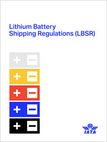 IATA Lithium Batteries Shipping Regulations (LBSR) 11th Edition, 2024 (Printed edition)